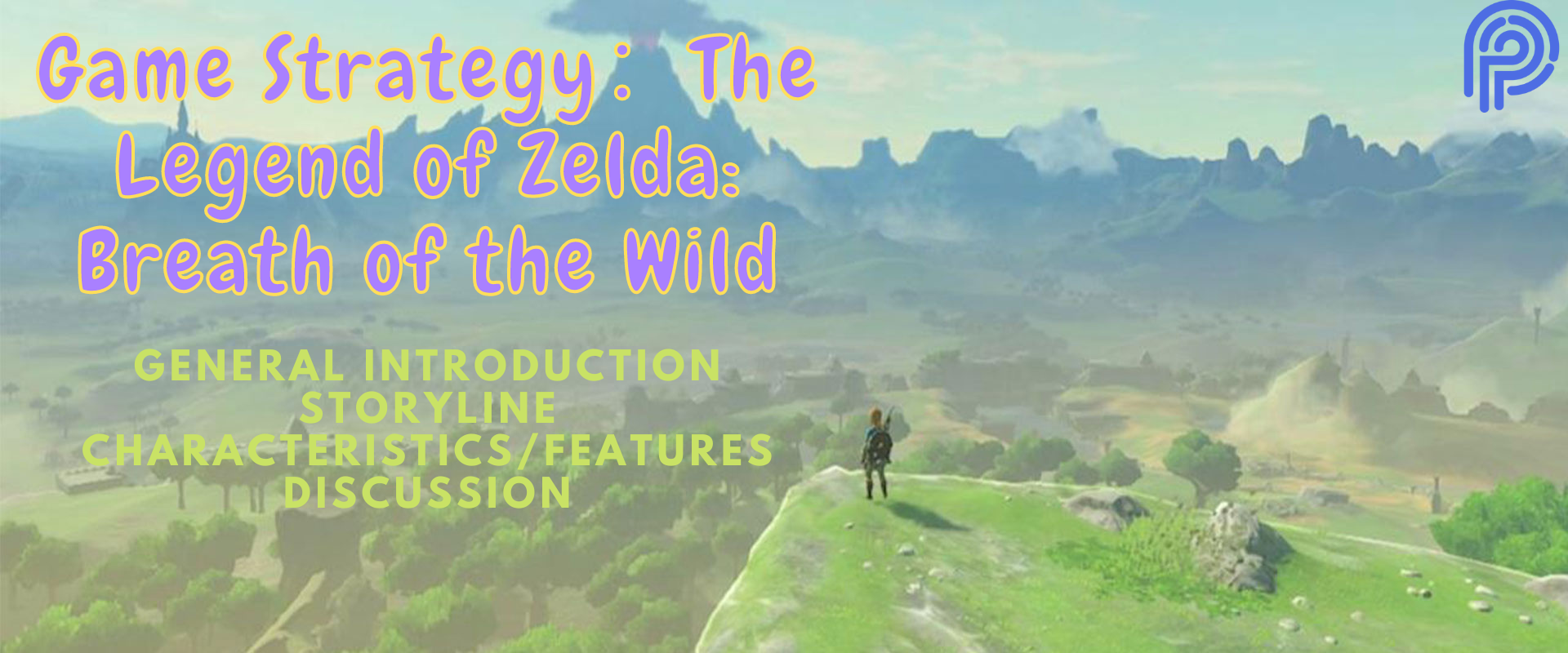 Game Strategy：The Legend of Zelda——Breath of the Wild